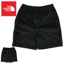 ノースフェイスTHE NORTH FACE メンズ ショーツ USA企画 日本未入荷M UTILITY CORD EASY SHOTSメンズユーティリティーコー...