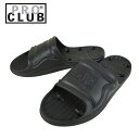 vNu PRO CLUBT_ V[T_PRO CLUB SHOWER SLIPPERBLACK(ubN)Y y VT S  r[` Xbp