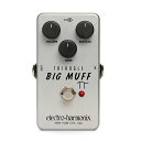 Electro-Harmonix Triangle Big Muff Pi ファズ / ディストーション 歪みペダル ビックマフ エレハモ