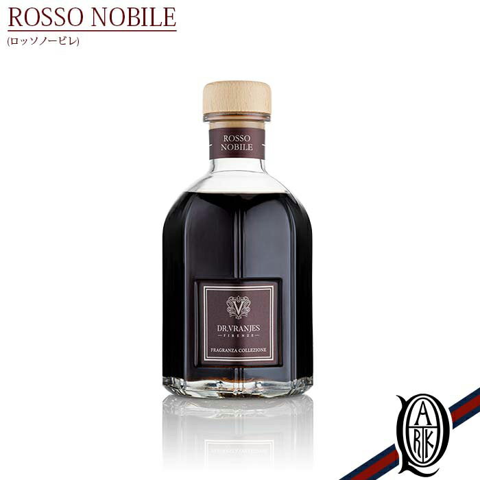 ドットール・ヴラニエス ルームフレグランス 【正規取扱店】Dr.Vranjes ディフューザー 2500ml ROSSO NOBILE (ロッソノービレ ワイン ストロベリー ブラックベリー シトラス スミレ バラ ドットール・ヴラニエス ドットールヴラニエス diffuser ルームフレグランス)