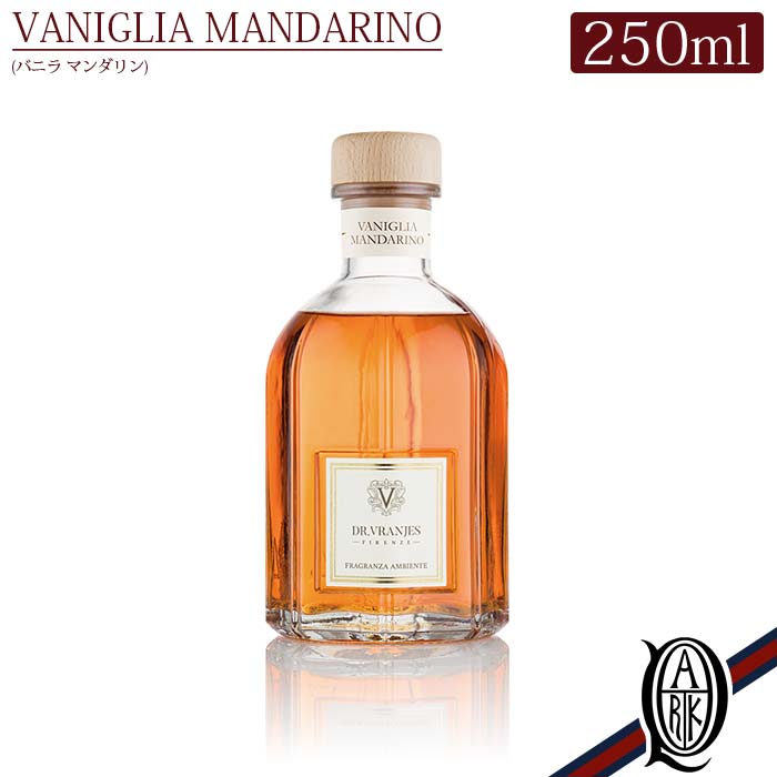 ドットール・ヴラニエス ルームフレグランス 【正規取扱店】 Dr.Vranjes ディフューザー 250ml VANIGLIA MANDARINO (バニラ・マンダリーノ ドットール・ヴラニエス ドットールヴラニエス diffuser ルームフレグランス)