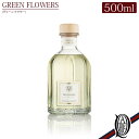 yK戵Xz Dr.Vranjes fBt[U[ 500ml GREEN FLOWERS (O[ t[Y xKbg Vg CC ~U hbg[EjGX hbg[jGX diffuser [tOX)