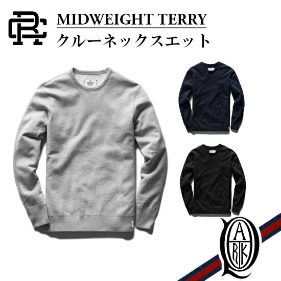 レイニングチャンプ トレーナー メンズ 【正規取扱店】REIGNING CHAMP CREWNECK SWEAT クルーネックスエット RC-3207 MIDWEIGHT TERRY 3色 (レイニングチャンプ)