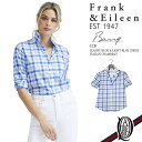 Frank&Eileen BARRY CCB レディースシャツ CLASSIC BLUE & LIGHT BLUE CHECK ITALIAN CHAMBRAY フランクアンドアイリーン バリー