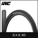 IRC MYTHOSXC ミトスXC 650×52B(27.5×2.10) 650C 自転車タイヤ