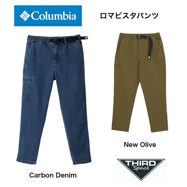 Rakuten - Columbia ロマビスタパンツ ズボン ナイロンベルト ストレッチ性 アウトドア キャンプ タウンユース PG6234 New Olive Carbon Denim 全2色 送料無料