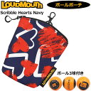 ラウドマウス ボールポーチ ゴルフボール3球付き Scribble Hearts Navy スクリブルハーツネイビー LM-BC0003 772981(336)...