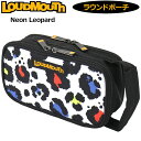 ラウドマウス ラウンドポーチ Neon Leopard ネオンレオパード LM-RP0012 763983(352) 3SS2 Loudmouth 小物入れ ケース ゴルフ用バッグ 派手 ゴルフ用品 MAY2