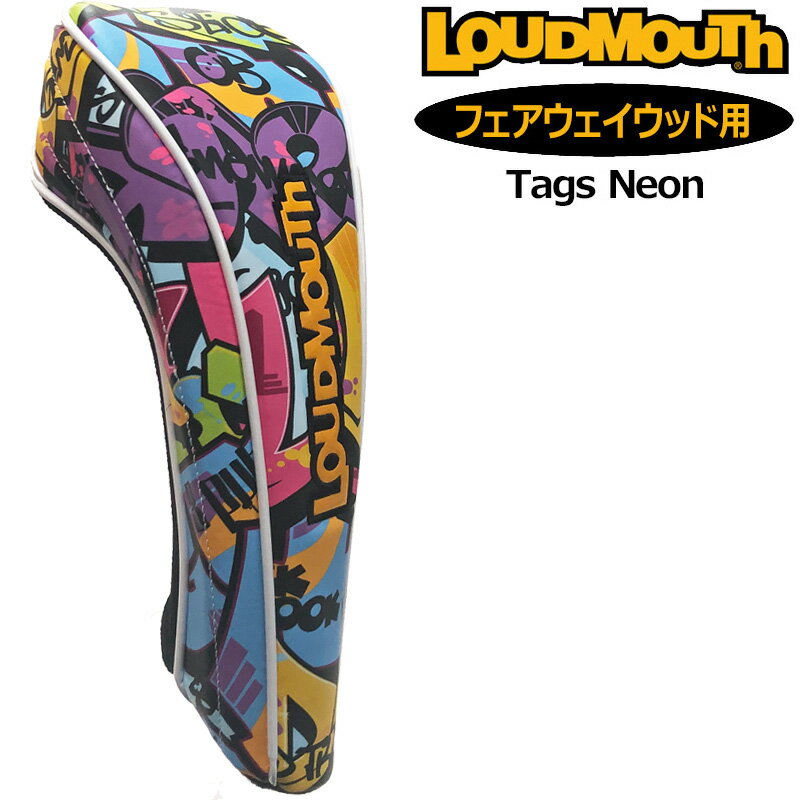 ラウドマウス ヘッドカバー フェアウェイウッド用 Tags Neon タグスネオン LM-HC0010/FW 762997(317) 2SS2 Loudmouth FW用 ゴルフ用品 派手 な