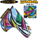 ラウドマウス パターカバー ピン型/ブレード型 Wall Art ウォールアート LM-HC0011/PN 772990(337) 日本規格【新品】RCBR L...