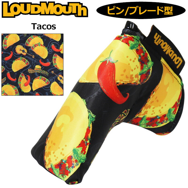 ラウドマウス パターカバー ピン/ブレード タイプ ヘッドカバー Tacos タコス LM-HC0008/PN 761984(285) 【日本規格】【新品】1SS2 Loudmouth ゴルフ用品 派手 な