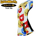【日本規格】ラウドマウス ドライバー用 ヘッドカバー リバーシブル Text Me テキスト ミー LM-HC0009/DR 771990(304) 【新品】Q...