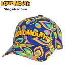 ラウドマウス キャップ Shagadelic Blue シャガデリック ブルー 763902(075) 3SS2 Loudmouth 帽子 派手 シンプル メンズ レディース APR1