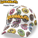 ラウドマウス キャップ Happy Rings ハッピーリング 763902(365) 3SS2 Loudmouth 帽子 派手 シンプル メンズ レディース APR1