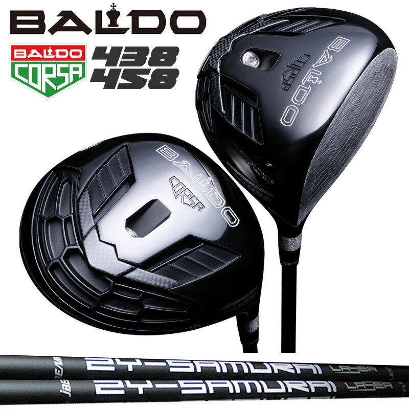 バルド コルサ 438 458 ドライバー JBEAM ZY-SAMURAI LASER 装着 サムライ BALDO CORSA PERFORMANCE DRIVER  パフォーマンス 地クラブ