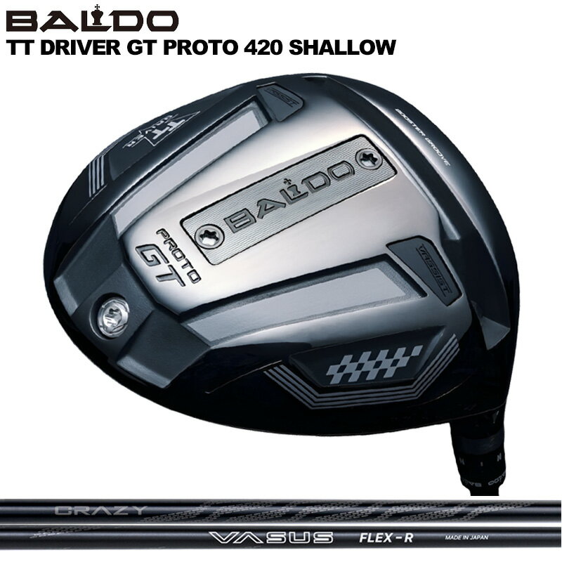 バルド TT ドライバー GT プロト 420 シャロー 可変式 クレイジー VASUS 装着 CRAZY ヴァーサス  BALDO DRIVER PROTO SHALLOW 地クラブ ゴルフ
