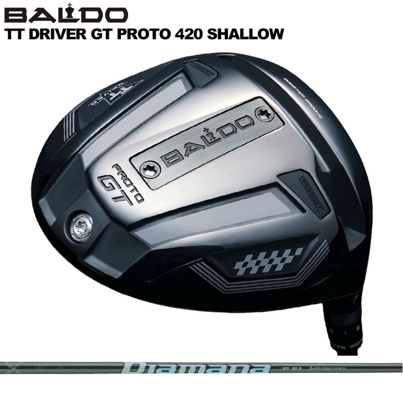 バルド TT ドライバー GT プロト 420 シャロー 可変式 三菱ケミカル Diamana WS 装着 ディアマナ  BALDO DRIVER PROTO SHALLOW 地クラブ ゴルフ