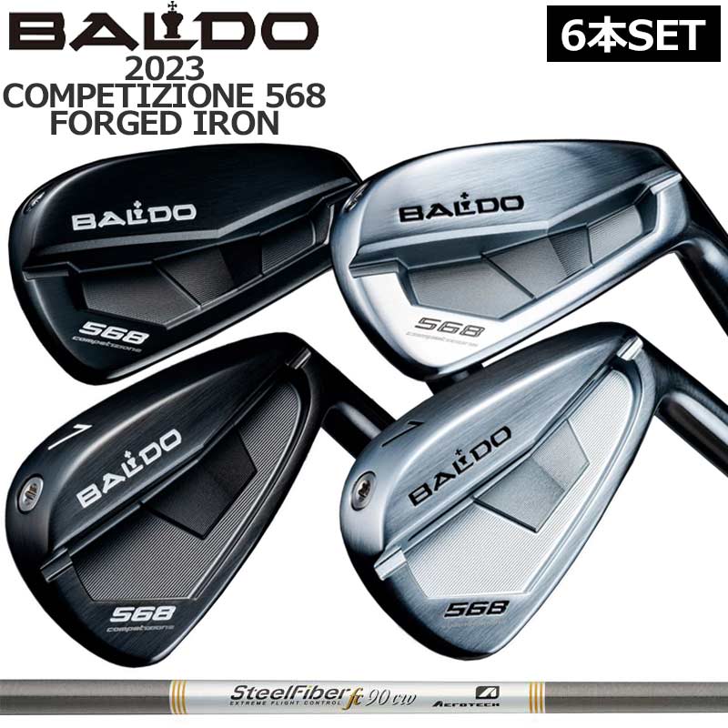 樂天商城 - バルド コンペチオーネ 568 アイアン 6本組(#5-PW) Aerotech Steel Fiber FC series 装着 エアロテック スチールファイバー MC & DC TOUR KNIGHT & SATIN 【カスタム】【新品】 BALDO COMPETIZIONE フォージド セット