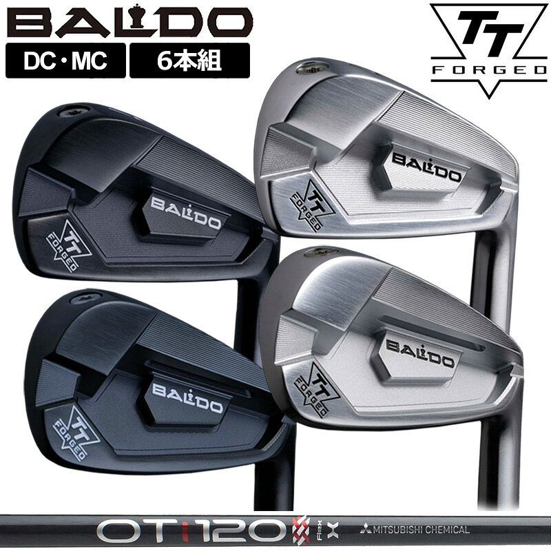 樂天商城 - バルド 2024 TT FORGED アイアン DC MC 6本組(＃5-P) 三菱ケミカル OT TOUR IRON 装着 ツアー 【カスタム】【新品】 BALDO フォージド セット ゴルフ クラブ TOUR SATIN BLACK TTアイアン