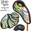 ダリーナキャット ヘッドカバー アイアン用 6個セット DULLY NA CAT DN-IC02【新品】 SAAR アイアンカバー ゴルフ用品 メンズ レディー...
