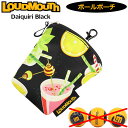 ラウドマウス ボールポーチ ゴルフボール無し Daiquiri Black ダイキリ ブラック LM-BC0002 771976(303) 日本規格【メール便発...