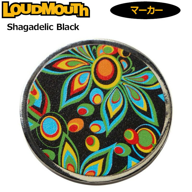 ラウドマウス コイン マーカー Shagadelic Black シャガデリック ブラック 762921(020) 2SS2 Loudmouth ゴルフ チップ ボール MAY2