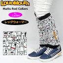 【均一SALE】ラウドマウス 裏ボア レッグウォーマー Mutts Red Collars マッツレッドカラーズ 772930(278) 防寒 【日本規格】【メ...