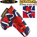 ラウドマウス パターカバー ピン型/ブレード型 Scribble Hearts Navy スクリブルハーツネイビー LM-HC0011/PN 772990(33...