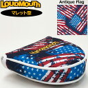 ラウドマウス パターカバー マレット型 Antique Flag アンティークフラッグ ヘッドカバー パター用 LM-HC0006/MT/778976(158)...