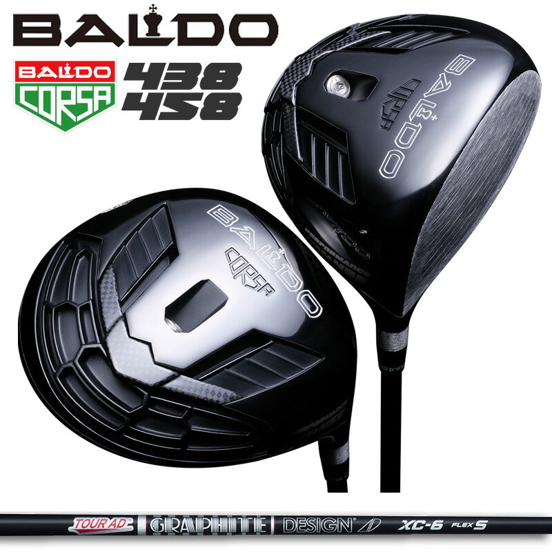 バルド コルサ 438 458 ドライバー グラファイトデザイン TourAD XC 装着 BALDO CORSA PERFORMANCE DRIVER 【カスタム】【新品】 パフォーマンス 地クラブ