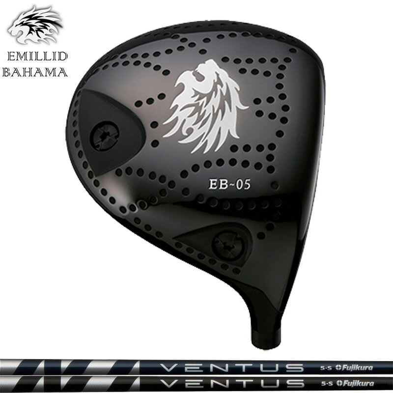 樂天商城 - エミリッド バハマ EB-05 ドライバー Fujikura VENTUS 装着 EMILLID BAHAMA DRIVER 【カスタム】【新品】 シャフト フジクラ 地クラブ