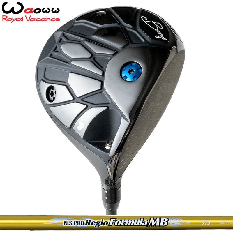 Waoww BANG ドライバー 日本シャフト N.S.PRO Regio Formula MB 装着 NS 【カスタム】【新品】 バン 可変式 Driver ワオ ワオー GOLF シャフト 地クラブ