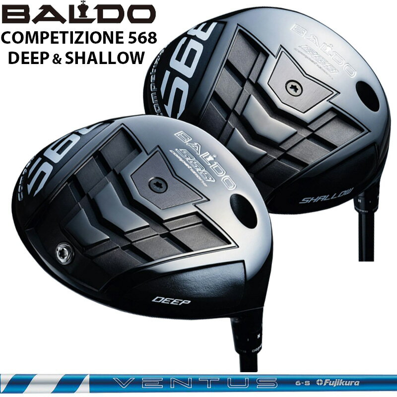 バルド COMPETIZIONE 568 DRIVER 可変式 Fujikura 24 VENTUS BLUE 装着 フジクラ ベンタスブルー コンペチオーネ ドライバー DEEP SHALLOW 【カスタム】【新品】 地クラブ ディープ シャロー