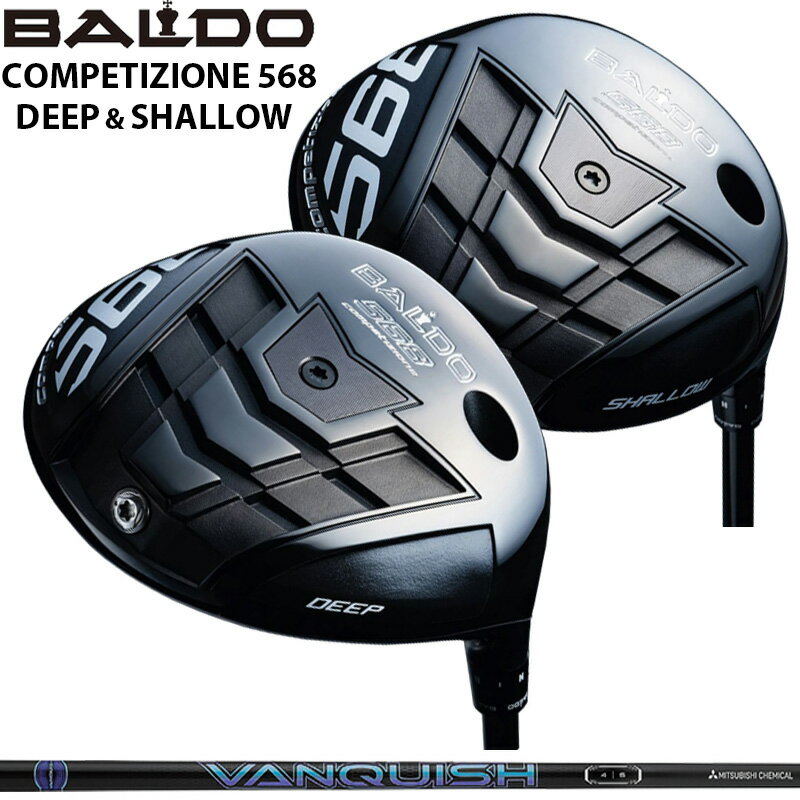 バルド COMPETIZIONE 568 DRIVER 可変式 三菱ケミカル VANQUISH 装着 ヴァンキッシュ コンペチオーネ ドライバー DEEP SHALLOW 【カスタム】【新品】 地クラブ ディープ シャロー