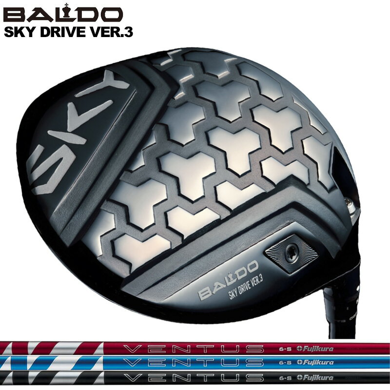 バルド 2025 スカイ ドライブ ドライバー VER.3 可変式 Fujikura 24 VENTUS 装着 BLUE RED BKACK フジクラ ベンタス 【カスタム】【新品】 BALDO DRIVER SKY DRIVE 3 スリー 地クラブ ゴルフ