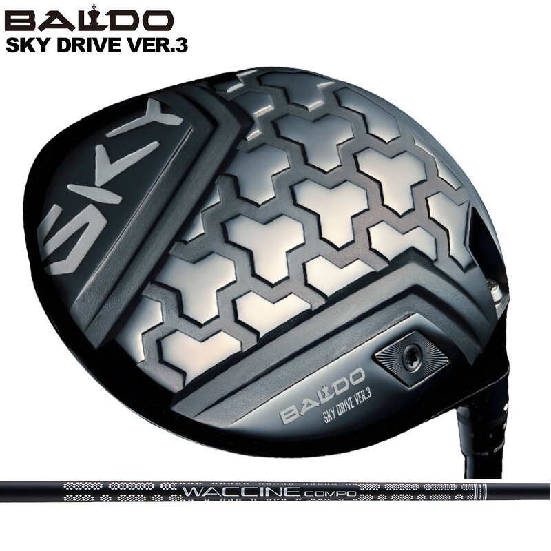 バルド 2025 スカイ ドライブ ドライバー VER.3 可変式 グラビティ ワクチンコンポ GR451 装着 WACCINE Compo 【カスタム】【新品...