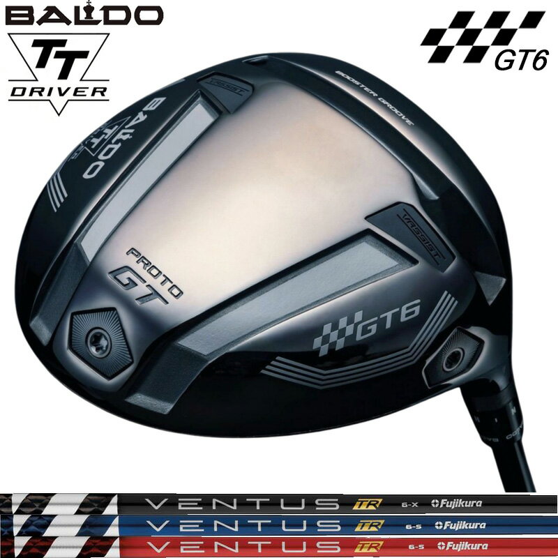 バルド TT ドライバー GT6 SHALLOW プロト 可変式 Fujikura VENTUS TR 装着 フジクラ ベンタス 【カスタム】【新品】 BALDO DRIVER シャロー PROTO 地クラブ ゴルフ