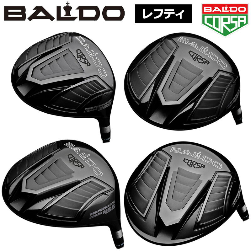 Rakuten - バルド レフティ コルサ パフォーマンス ドライバー ヘッド シャフト代別途必要 【カスタム】【新品】 BALDO CORSA PERFORMANCE DRIVER HEAD 地クラブ