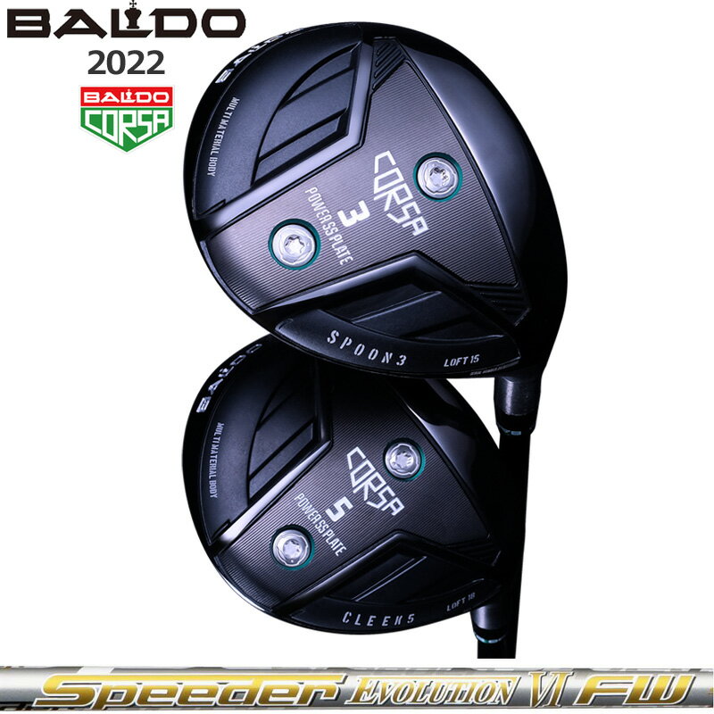 oh 2022 RT tFAEFCEbh Fujikura Speeder EVOLUTION VI FW  Xs[_[ EVO6 BALDO CORSA FAIRWAY WOOD yJX^zyViz nNu