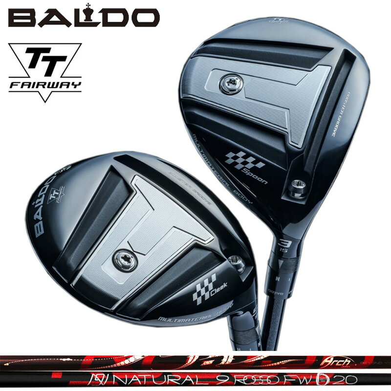 バルド 2024 TT フェアウェイウッド ARCH Natural 9 ROSSO FW 装着 アーチ ナチュラル9 ロッソ BALDO FAIRWAY WOOD 【カスタム】【新品】 ティ ティー SPOON CLEEK 地クラブ