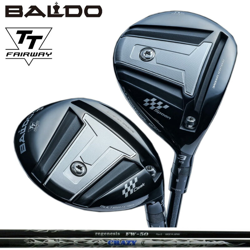 Х 2024 TT եå CRAZY REGENESIS FW-50  쥤 BALDO FAIRWAY WOOD ڥۡڿʡ ƥ ƥ SPOON CLEEK ϥ