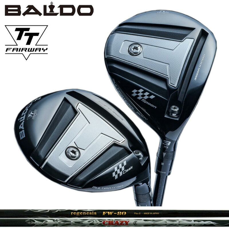 Х 2024 TT եå CRAZY REGENESIS FW-80  쥤 BALDO FAIRWAY WOOD ڥۡڿʡ ƥ ƥ SPOON CLEEK ϥ