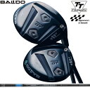 バルド 2025 TT フェアウェイウッド GT プロト 三菱ケミカル TENSEI Pro Blue 1K 装着 テンセイ ブルー BALDO FAIRWAY...