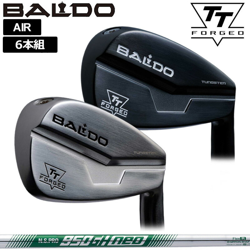 oh 2024 TT FORGED AIR ACA 6{g(5-P) {Vtg N.S.PRO 950GH NEO  NS lI X`[ yJX^zyViz BALDO tH[Wh GA[  ACAZbg St Nu TOUR SATIN BLACK TTACA