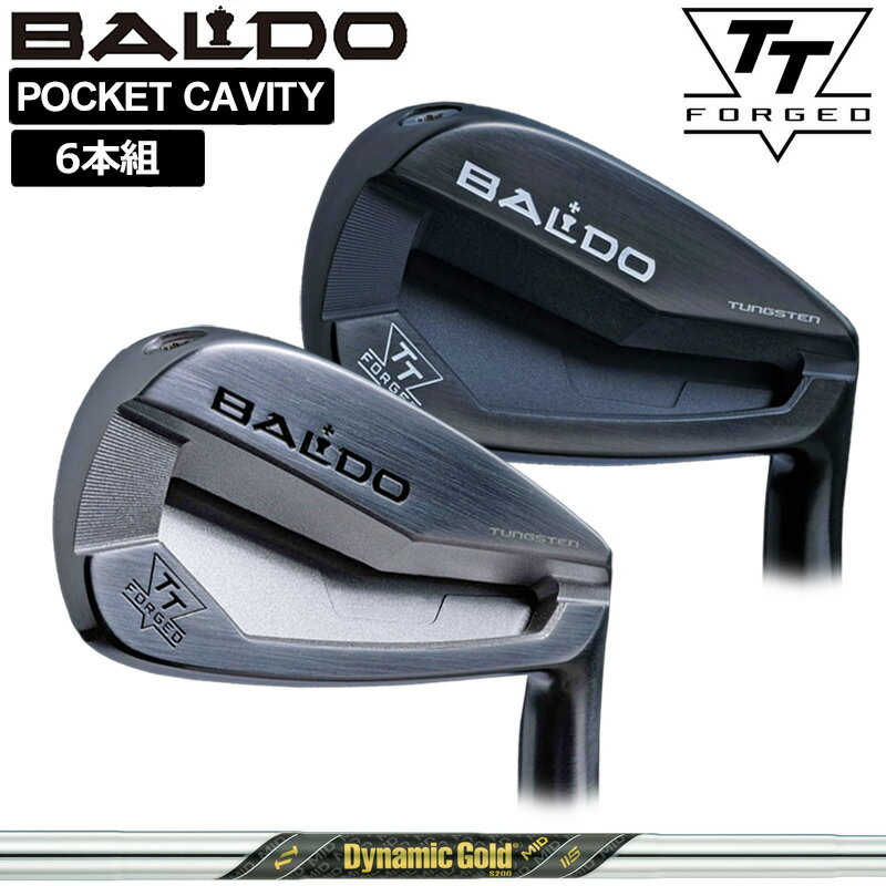 バルド 2024 TT FORGED PC アイアン 6本組(＃5-P) ダイナミックゴールド MID 115 装着 ミッド  BALDO フォージド ポケットキャビティ アイアンセット ゴルフ クラブ TOUR SATIN BLACK TTアイアン