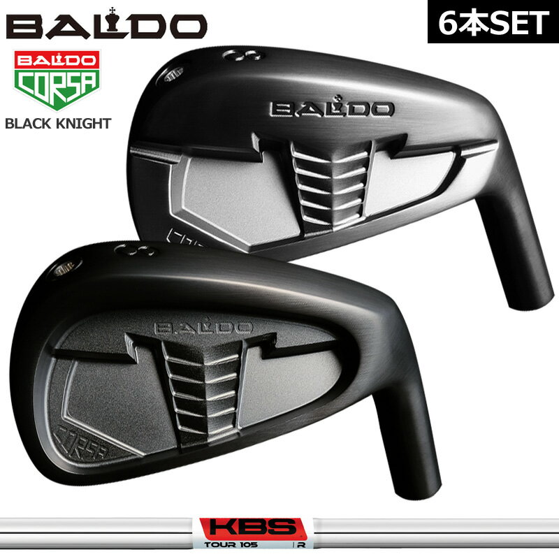 バルド コルサ ブラックナイト MC DC アイアンセット 6本組(#5-PW) KBS TOUR 105 装着 【カスタム】【新品】 BALDO CORSA FORGED IRON BLACK KNIGHT スチール シャフト フォージド 地クラブ