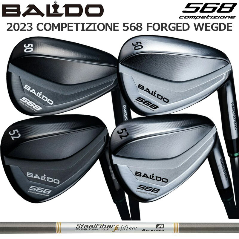 Rakuten - バルド コンペチオーネ 568 フォージド ウェッジ Aerotech Steel Fiber FC series 装着 エアロテック スチールファイバー BALDO COMPETIZIONE FORGED WEDGE TOUR KNIGHT＆SATIN 【カスタム】【新品】 AW SW ナイト サテン
