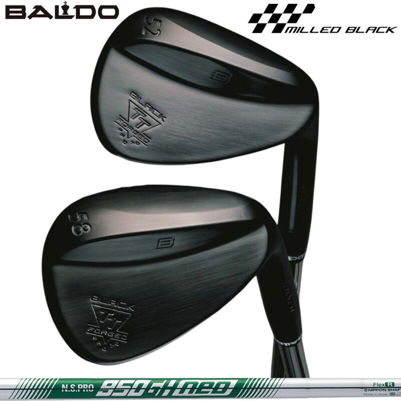 バルド 2025 TT フォージド ウェッジ プロト ブラック 日本シャフト N.S.PRO 950GH NEO 装着 NS ネオ スチール 【カスタム】【新品】 BALDO PROTO FORGED クラブ