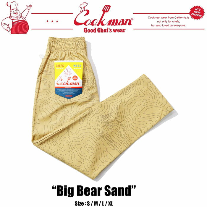 Rakuten - 25SS 新作 即納 クックマン COOKMAN シェフパンツ シェフパンツ Chef Pants Big Bear Sand ビックベアー サンド 231-51806