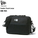 即納 2025SS新作モデル 送料無料 ニューエラ NEW ERA® New Era® ショルダーポーチ ラージ 2L プリントロゴ ブラッ...